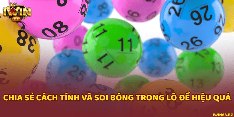 Cách tính và soi bóng lô theo giải đặc biệt và giải nhì trong xổ số kiến thiết