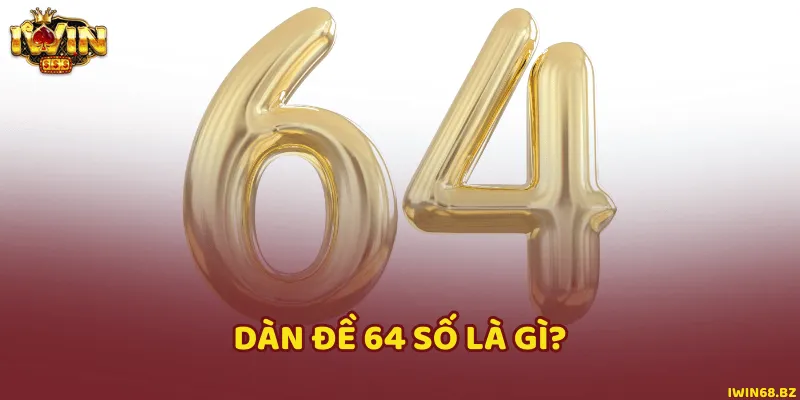 Bản chất của dàn đề hay bộ 64 số