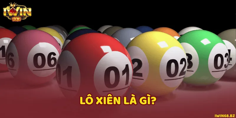 Giới thiệu về thể loại lô xiên trong lô đề xổ số