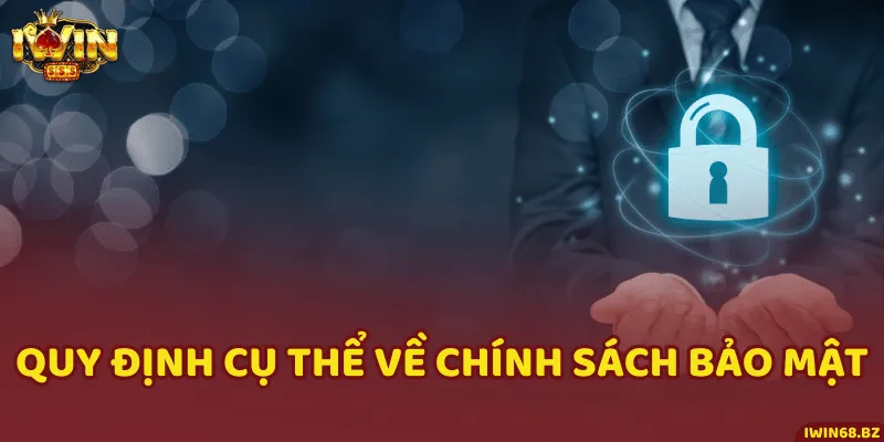 Tổng hợp các chính sách mới nhất về bảo mật ở cổng game cá cược
